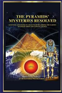 Pyramid's Mysteries Resolved