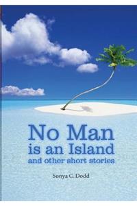 No Man is an Island and other short stories