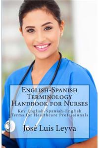 English-Spanish Terminology Handbook for Nurses