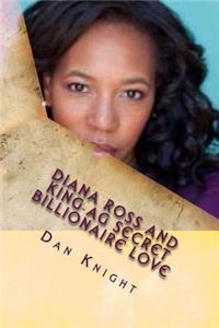 Diana Ross and King AG secret billionaire love