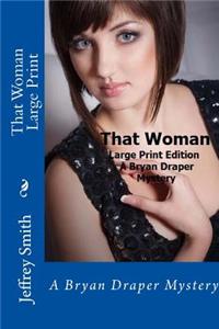 That Woman Large Print