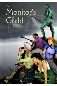 Monitor's Guild - Book One