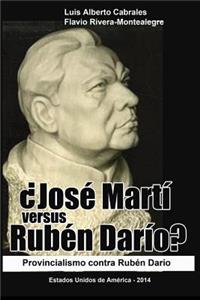 Jose Marti versus Ruben Dario?