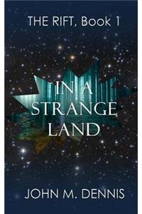 In a Strange Land