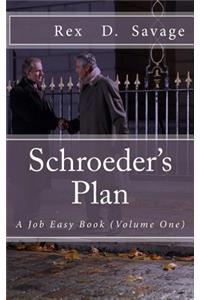 Schroeder's Plan