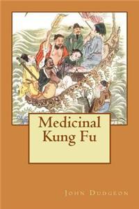 Medicinal Kung Fu