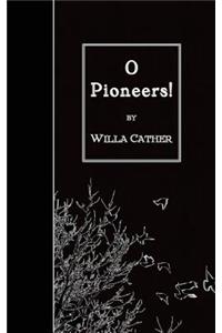 O Pioneers!