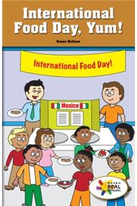 International Food Day, Yum!
