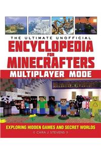 Ultimate Unofficial Encyclopedia for Minecrafters: Multiplayer Mode