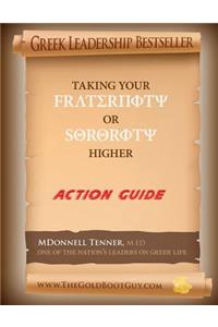 Taking Your Fraternity or Sorority Higher