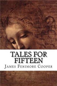 Tales For Fifteen