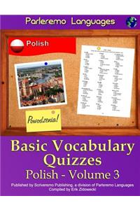 Parleremo Languages Basic Vocabulary Quizzes Polish - Volume 3
