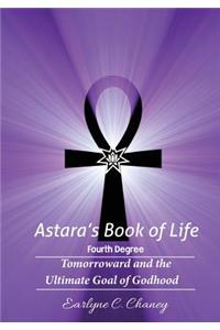 Astara's Book of Life - 4th Degree