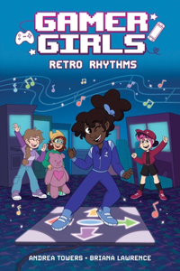 Gamer Girls: Retro Rhythms
