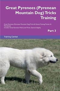 Great Pyrenees (Pyrenean Mountain Dog) Tricks Training Great Pyrenees (Pyrenean Mountain Dog) Tricks & Games Training Tracker & Workbook. Includes