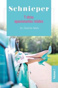 Schnieper y Otros Apasionantes Relatos