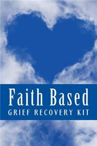 Faith Based Grief Recovery Kit