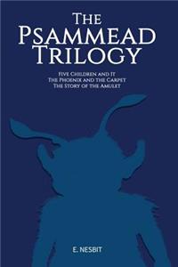 The Psammead Trilogy