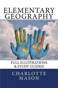 Elementary Geography: Full Illustrations & Study Guides!