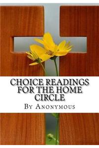 Choice Readings for the Home Circle
