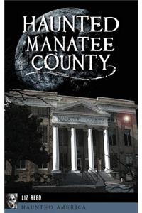 Haunted Manatee County