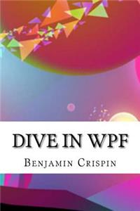 Dive In WPF