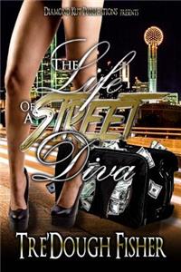 Life of A Street Diva