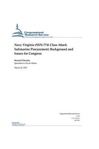 Navy Virginia (Ssn-774) Class Attack Submarine Procurement: Background and Issues for Congress