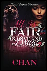 All Is Fair in Love and Drugs 3: Volume 3