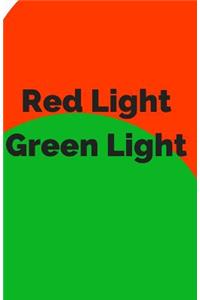 Red Light Green Light