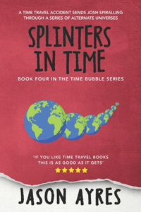 Splinters In Time