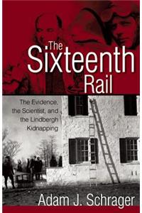 The Sixteenth Rail