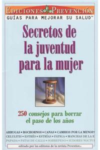 Secretos de la Juventud Para La Mujer
