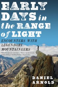 Early Days in the Range of Light