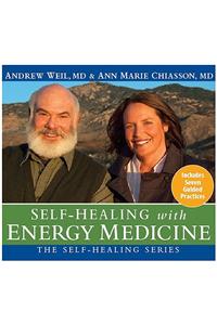 Self-Healing with Energy Medicine