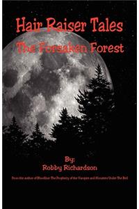 Hair Raiser Tales - The Forsaken Forest