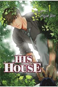 His House, Volume 1