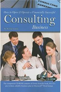 How to Open & Operate a Financially Successful Consulting Business [With CDROM]