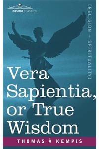 Vera Sapientia, or True Wisdom
