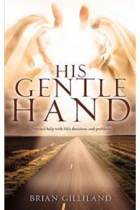 His Gentle Hand