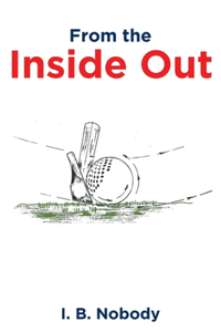 From the Inside Out