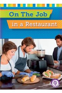 On the Job in a Restaurant