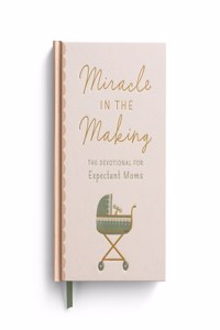 Miracle in the Making