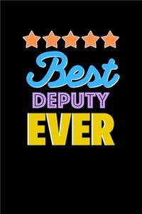 Best Deputy Evers Notebook - Deputy Funny Gift