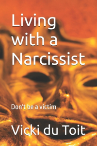 Living with a Narcissist