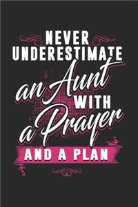 Never underestimate an aunt with a prayer and a plan
