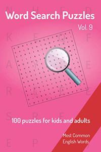 Word Search Puzzles - 100 puzzles for kids and adults: Most Common English Words - Easy to carry - 6x9in - 115 pages - 100 Puzzles and solutions