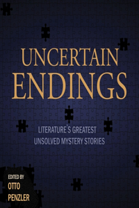 Uncertain Endings