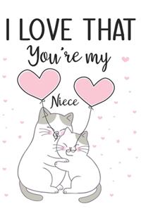 I love that you're my Niece