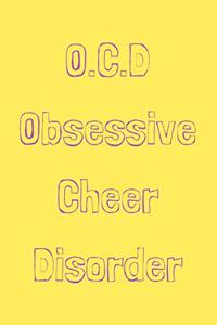 O.C.D Obsessive Cheer Disorder